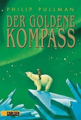 His Dark Materials, Band 1: Der Goldene Kompass: Ausgezeichnet mit Buch Carlsen