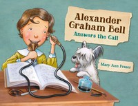 Mary Ann Fraser | Alexander Graham Bell Answers The Call | Buch | Englisch