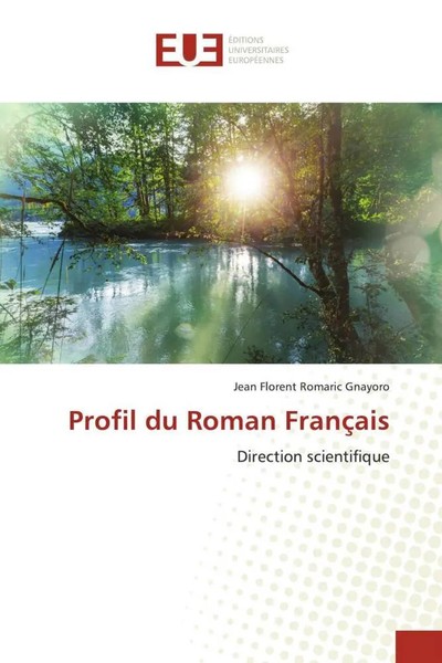 Jean Florent Romaric Gnayoro | Profil Du Roman FrançAis | Taschenbuch (2024)-image