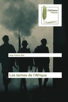 Ange Fabrice Dibi | Les Larmes De L'afrique | Taschenbuch | FranzöSisch (2022)