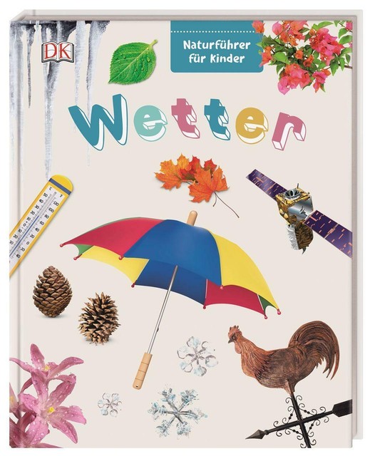 Thumbnail - Naturführer Für Kinder. Wetter Von John Farndon (2018, Gebundene