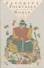 Favorite Folktales from Around the World (The Pantheon Fairy Tale an - VERY GOOD