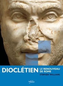 Dioclétien : Le renouveau de Rome de Williams, Stephen | Livre | état très bon