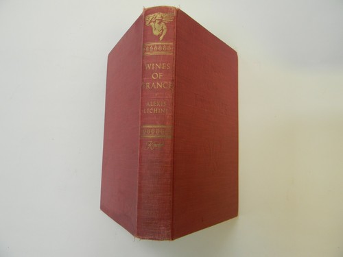 Vintage Wines Of France By Alexis Lichine. 1955 - Imagen 2 de 5