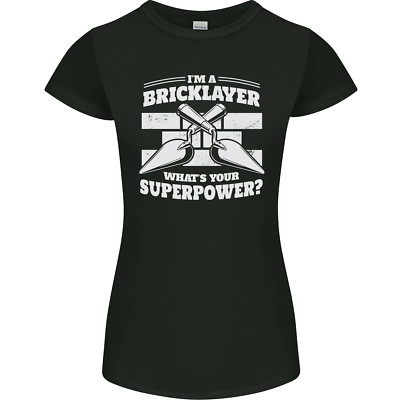 Bricklayer Whats Your Superpower Builder Bricky Womens Petite Cut T-Shirt