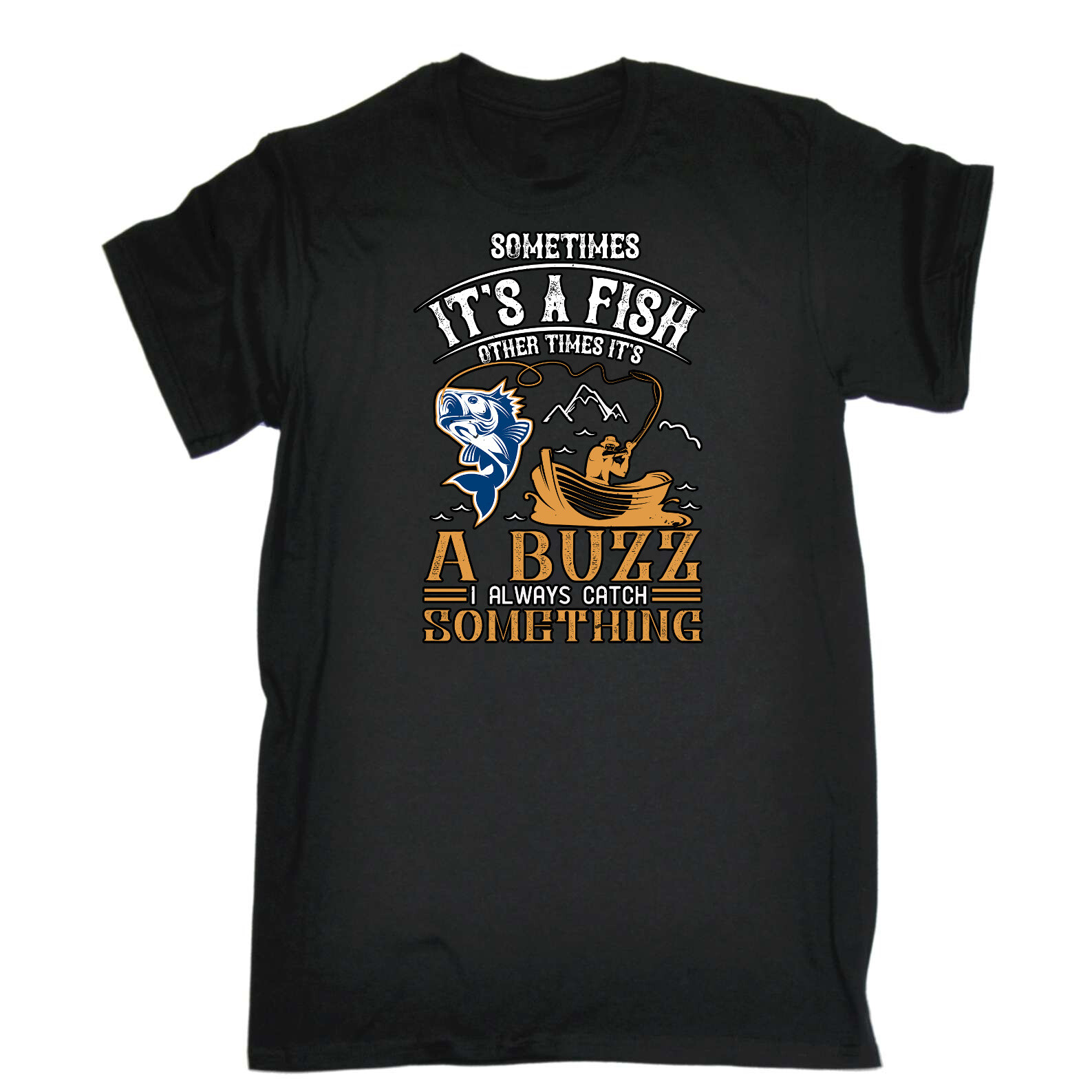 ALTRA T shirt da pesca divertente da uomo Sometimes Its A Fish Other Times Its A Buzz