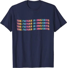 The Future is Inclusive Disability Awareness Tee Unisex T-Shirt