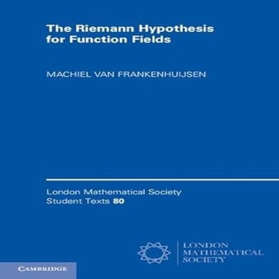 The Riemann Hypothesis for Function Fields Machiel Van Frankenhui