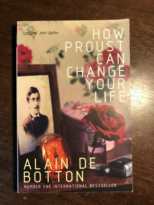 *SIGNED* HOW PROUST CAN CHANGE YOUR LIFE by ALAIN DE BOTTON - PICADOR - P/B 1998