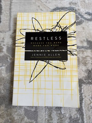 Restless: Because You Were Made for More - Paperback By Allen, Jennie - GOOD