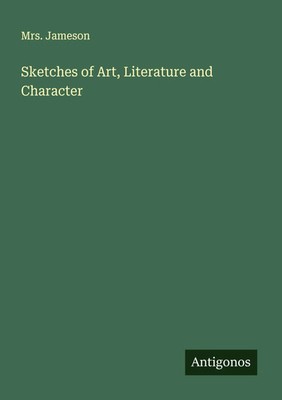 Jameson | Sketches of Art, Literature and Character | Taschenbuch | Englisch