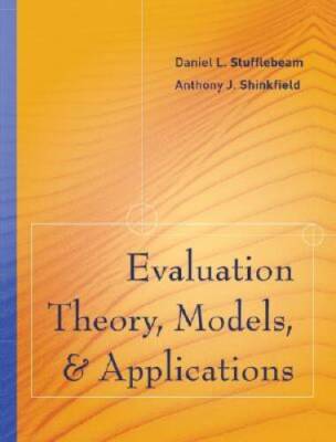 Evaluation Theory, Models, and Applications (Research Methods for the Soc - GOOD
