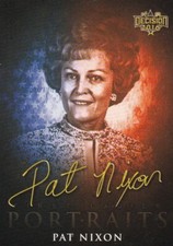 2016 Decision 2016 First Lady Portraits #FLP9 PAT NIXON