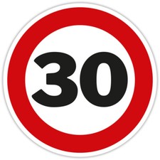 Blechschild  30. Geburtstag rund Verkehrsschild Strassenschild Funschild SR05