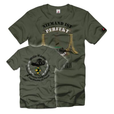 Niemand ist Perfekt Obergefreiter Panzergrenadier Bataillon 193 T-Shirt#35488
