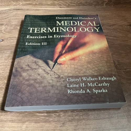 Medical Terminology Exercises In Etymology Edition 3 2004 Cheryl Walker-Esbaugh