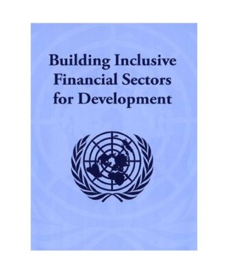 Building Inclusive Financial Sectors for Development, Not Available