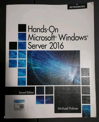 Hands-On Microsoft Windows Server 2016 by Michael Palmer 2017