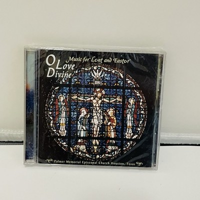 Brady Knapp Courtney Knapp O Love Divine Music For Lent And Easter New Sealed CD