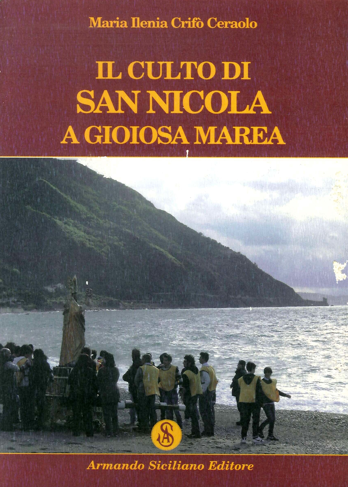 Il culto di san Nicola a Gioiosa Marea - [Armando Siciliano Editore]