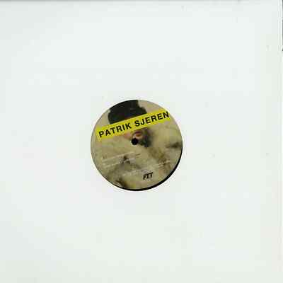 Patrik Sjeren / LOWDOWN / Fit Sound  / fit008 / 12 Inch