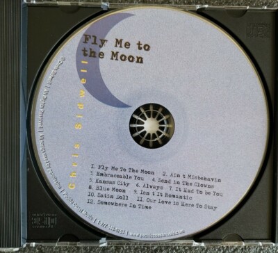 Chris Sidwell - Fly Me To Moon (CD, 2006, Pacific Coast Music