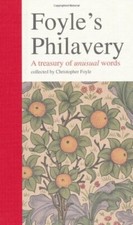 Foyles Philavery: a Treasury of Unusual Words...
