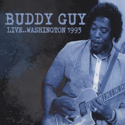 Buddy Guy Live... Washington 1993 (CD) Album (UK IMPORT)