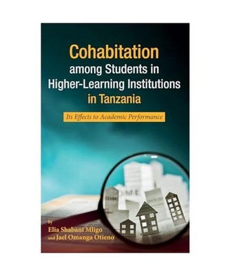 Cohabitation among Students in Higher-Learning Institutions in Tanzania, Elia Sh
