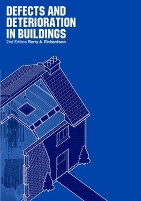 Defects and Deterioration in Buildings - 9780419252108