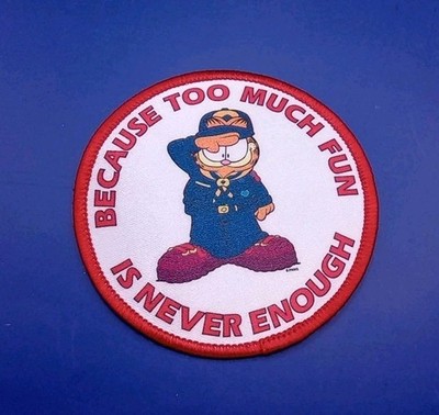 Boy Scouts / Cub Scouts Patch GARFIELD ''Because Too Much Fun Is Never Enough''