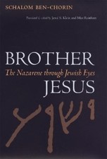 Schalom Ben-Chorin Brother Jesus (Paperback) (UK IMPORT)