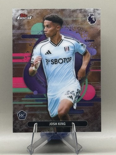Josh King Fulham 2025-26 Topps Finest Premier League Uncommon RC