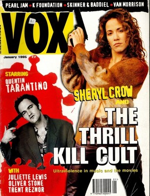 Vox (UK) - Jan. 1995 - Sheryl Crow, Van Morrison, Tarantino, Reznor + Pearl Jam
