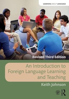 An Introduction to Foreign Language Learning and Teaching by Keith Johnson NEW
