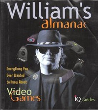 William's Almanac Everything Wanted know video Games Paperback Very Good