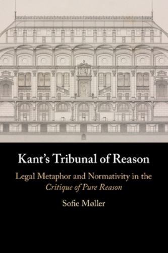 Kant's Tribunal of Reason Møller Paperback Cambridge University Press