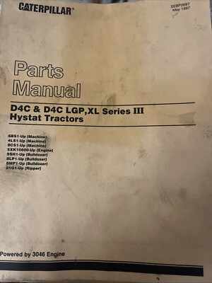 Caterpillar D4C Hystat Dozer Parts Manual Book Series III 3 XL LGP 6BS 4LS 8CS