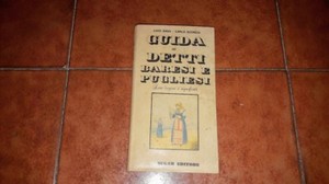 Sada Scorcia Guida Ai Detti Baresi E Pugliesi Origine Significati Ed Sugar 1972 Ebay