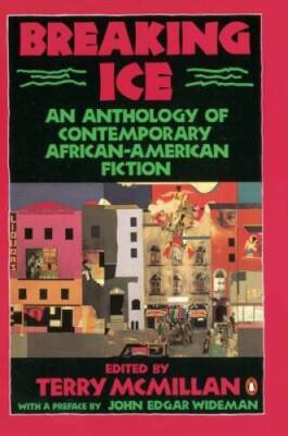 Breaking Ice: An Anthology of Contemporary African-American Fiction - ACCEPTABLE