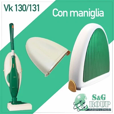 GUSCIO UNITA' FILTRO ASPIRAPOLVERE VORWERK FOLLETTO VK130 VK 131 CON MANIGLIA