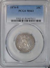 1876 S Seated quarter, PCGS MS61