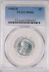 1943 D Lincoln Wheat Steel Cent PCGS MS66 Gem Coin 1C