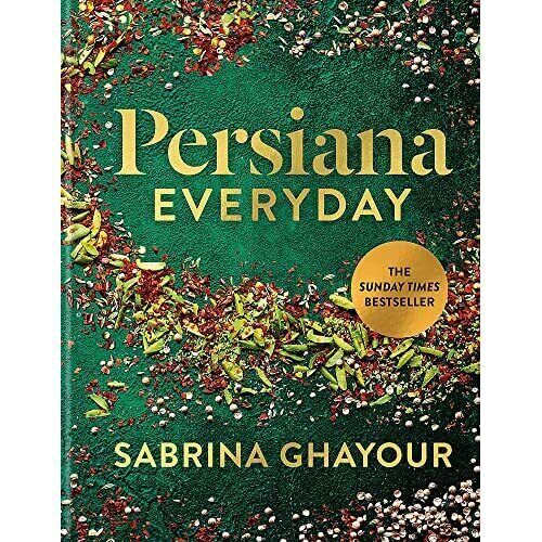 Persiana Everyday by Sabrina Ghayour (2022, Hardcover)