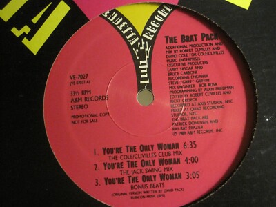 THE BRAT PACK YOU'RE THE ONLY WOMAN 12'' ORIG '89 VENDETTA VE-7027 C&C HOUSE VG+