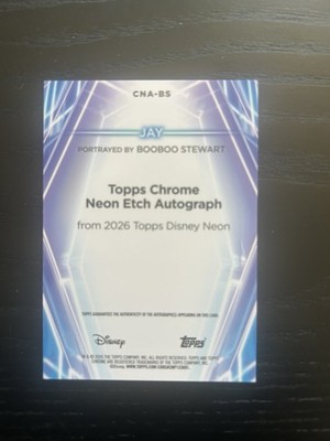 2026 Topps Neon Disney Booboo Stewart as JAY Chrome Etch Auto