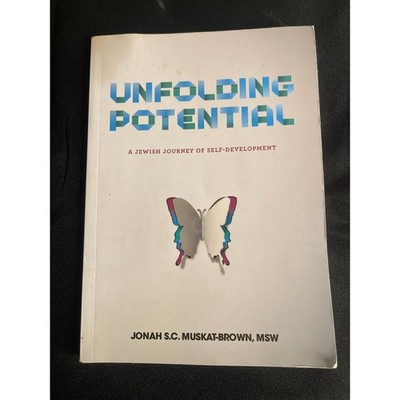 Unfolding Potential A Jewish Journey of Self Development Book by Jonah Muskat