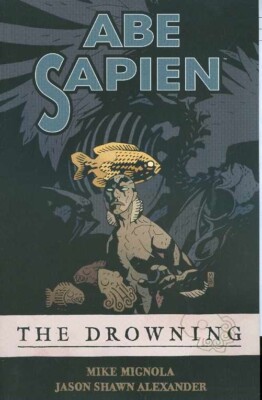 ABE SAPIEN TP VOL 01 DROWNING DARK HORSE COMICS | eBay