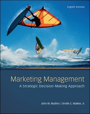 Marketing Management: a Strategic Decision-Making Approach Paperb