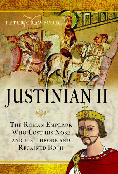 JUSTINIAN IIThe Roman Emperor Who Lost his Nose and his Throne and Regained ...